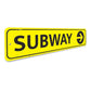 Subway Sign
