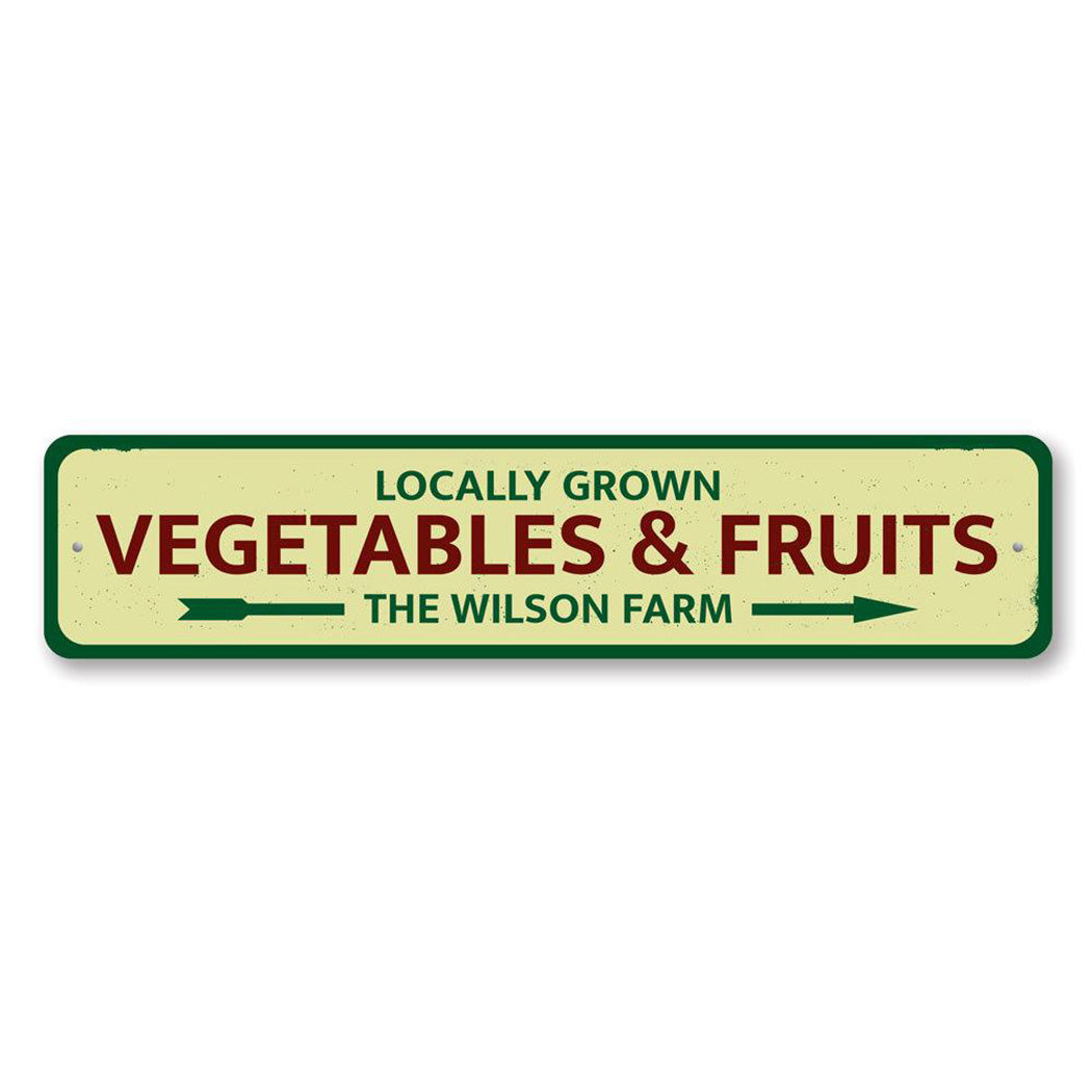 Locally Grown Vegetables & Fruits Metal Sign