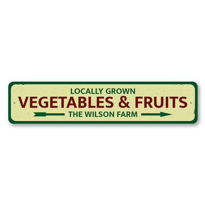 Locally Grown Vegetables & Fruits Metal Sign