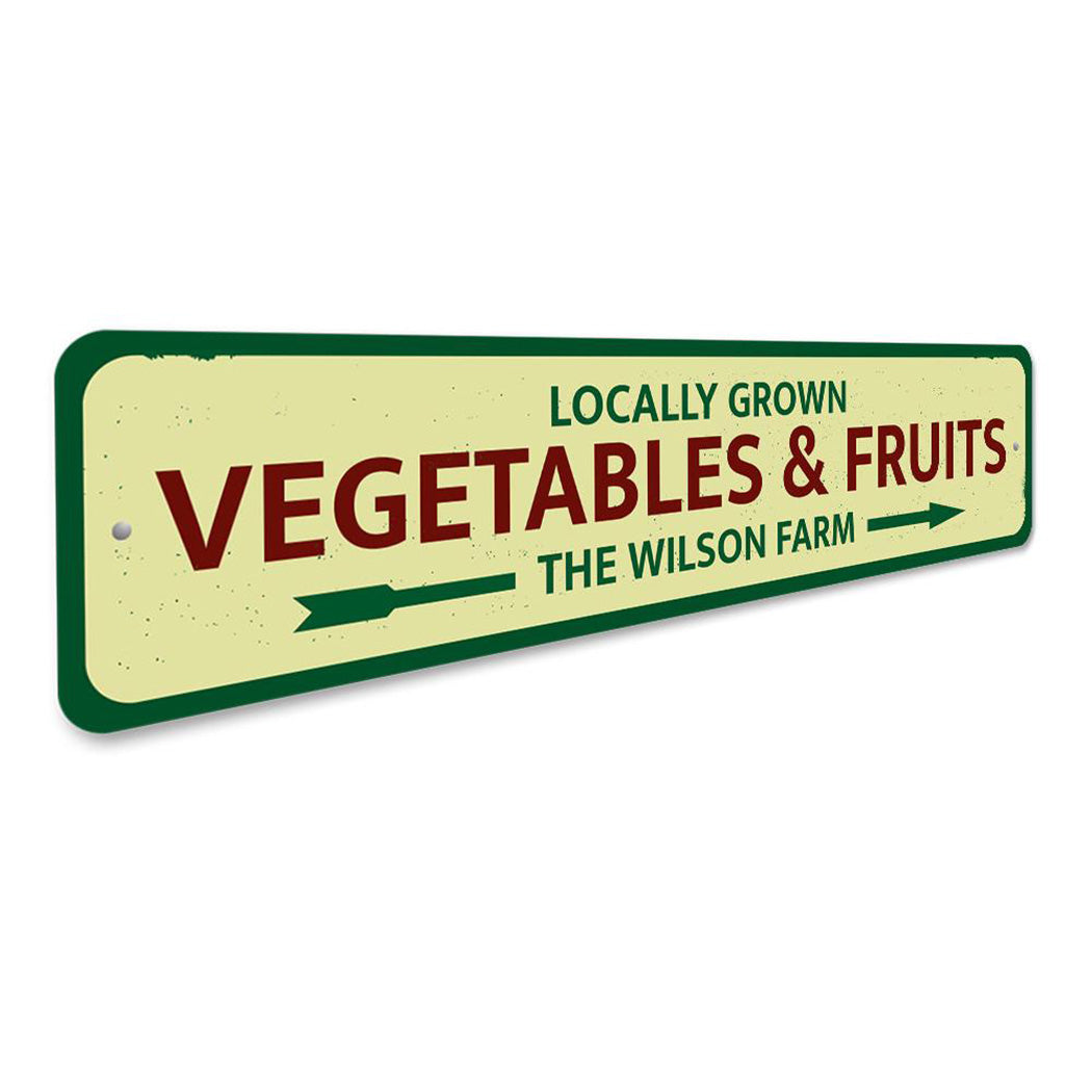 Locally Grown Vegetables & Fruits Sign