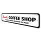 Coffee Shop Home Sign