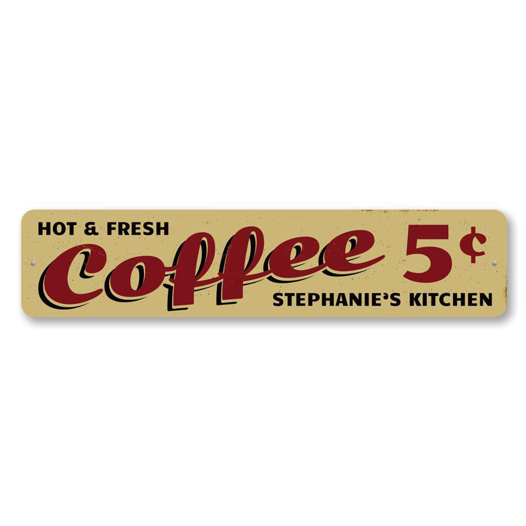 Hot & Fresh Coffee Metal Sign