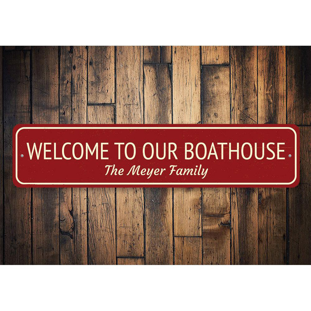 Boat House Welcome Sign