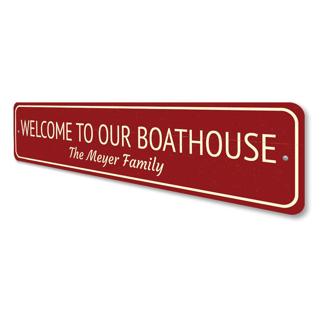Boat House Welcome Sign