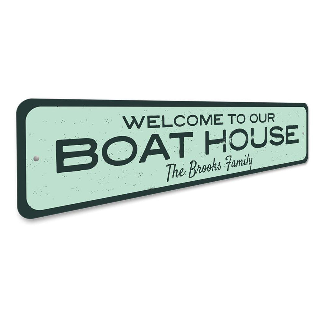 Welcome to Our Boat House Sign