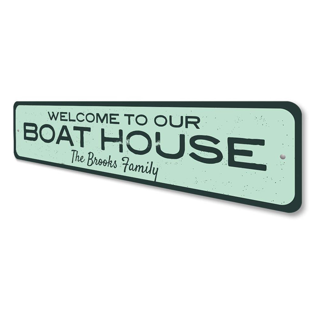 Welcome to Our Boat House Sign