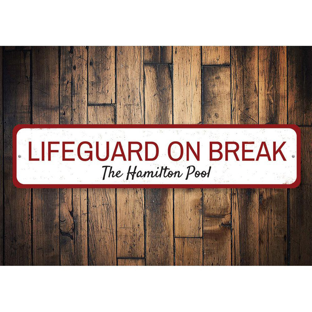 Lifeguard on Break Sign