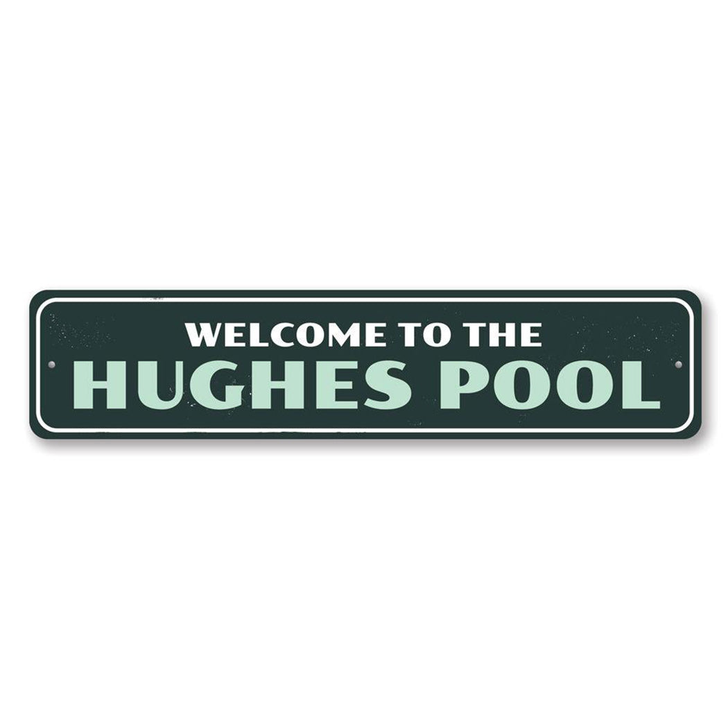 Family Pool Welcome Metal Sign