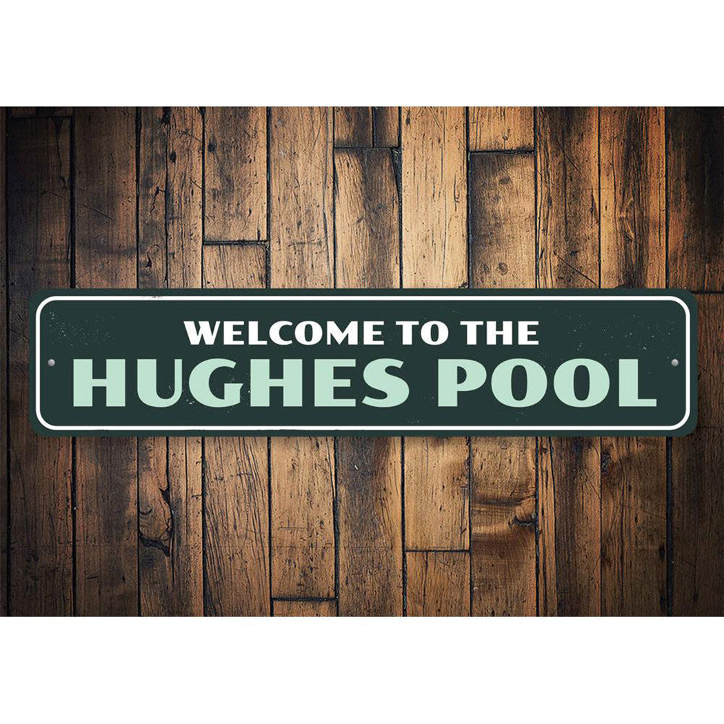 Family Pool Welcome Sign