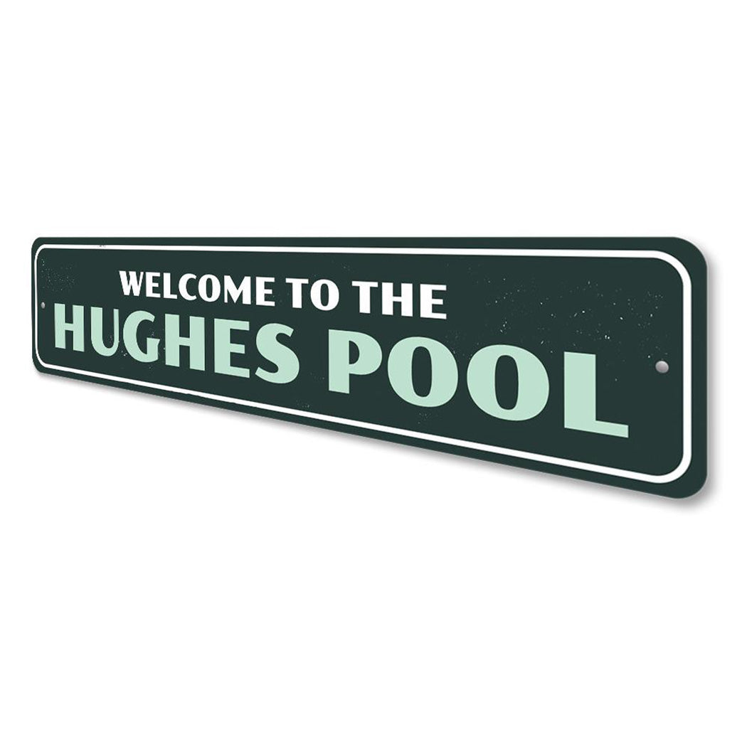 Family Pool Welcome Sign