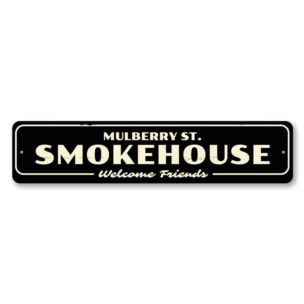 Smokehouse Metal Sign