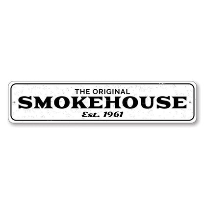 Original Smokehouse Metal Sign
