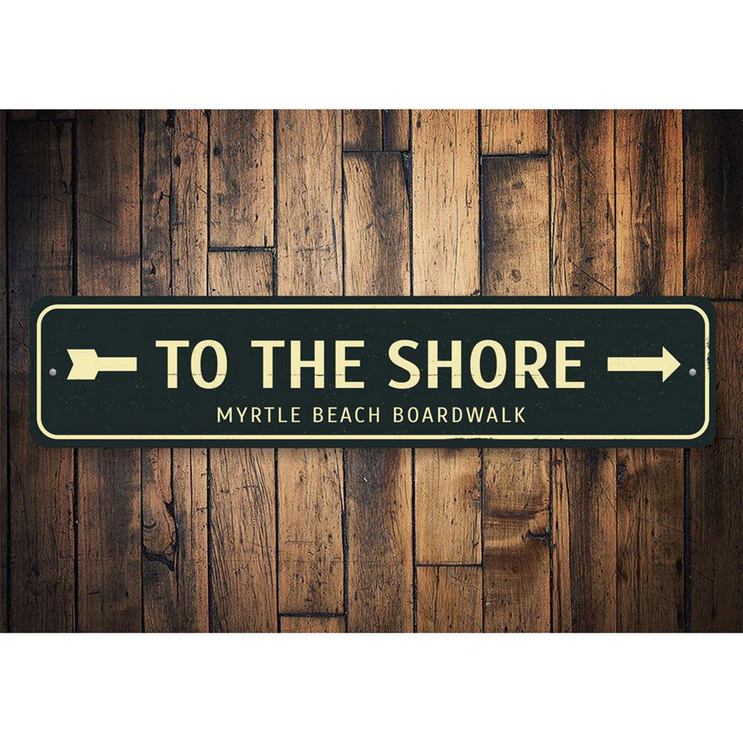 To the Shore Arrow Sign