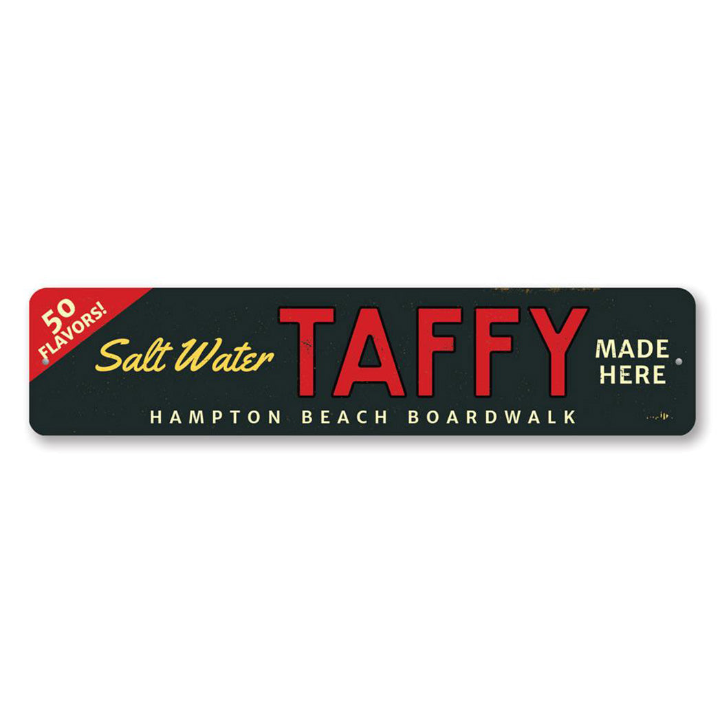 Saltwater Taffy Made Here Metal Sign