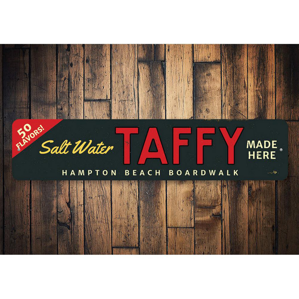 Saltwater Taffy Made Here Sign