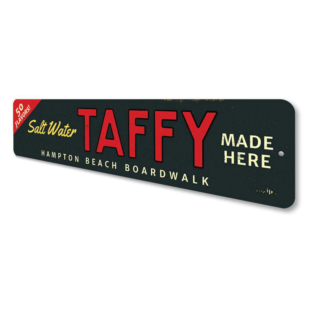 Saltwater Taffy Made Here Sign