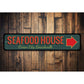 Seafood House Arrow Sign