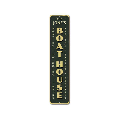 Boat House Vertical Metal Sign