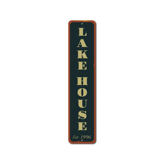 Established Date Lake House Vertical Metal Sign