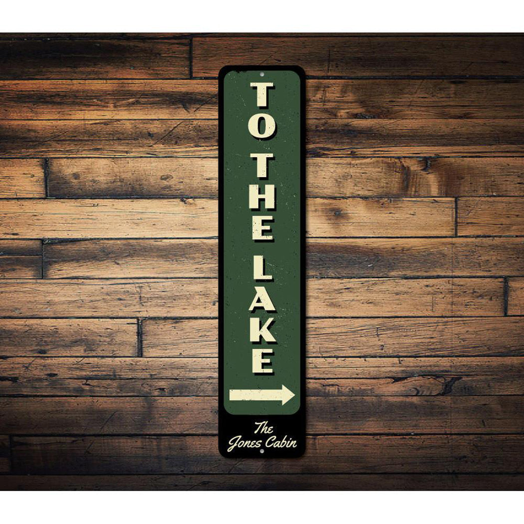 To the Lake Vertical Sign