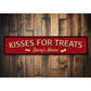 Kisses For Treats Sign