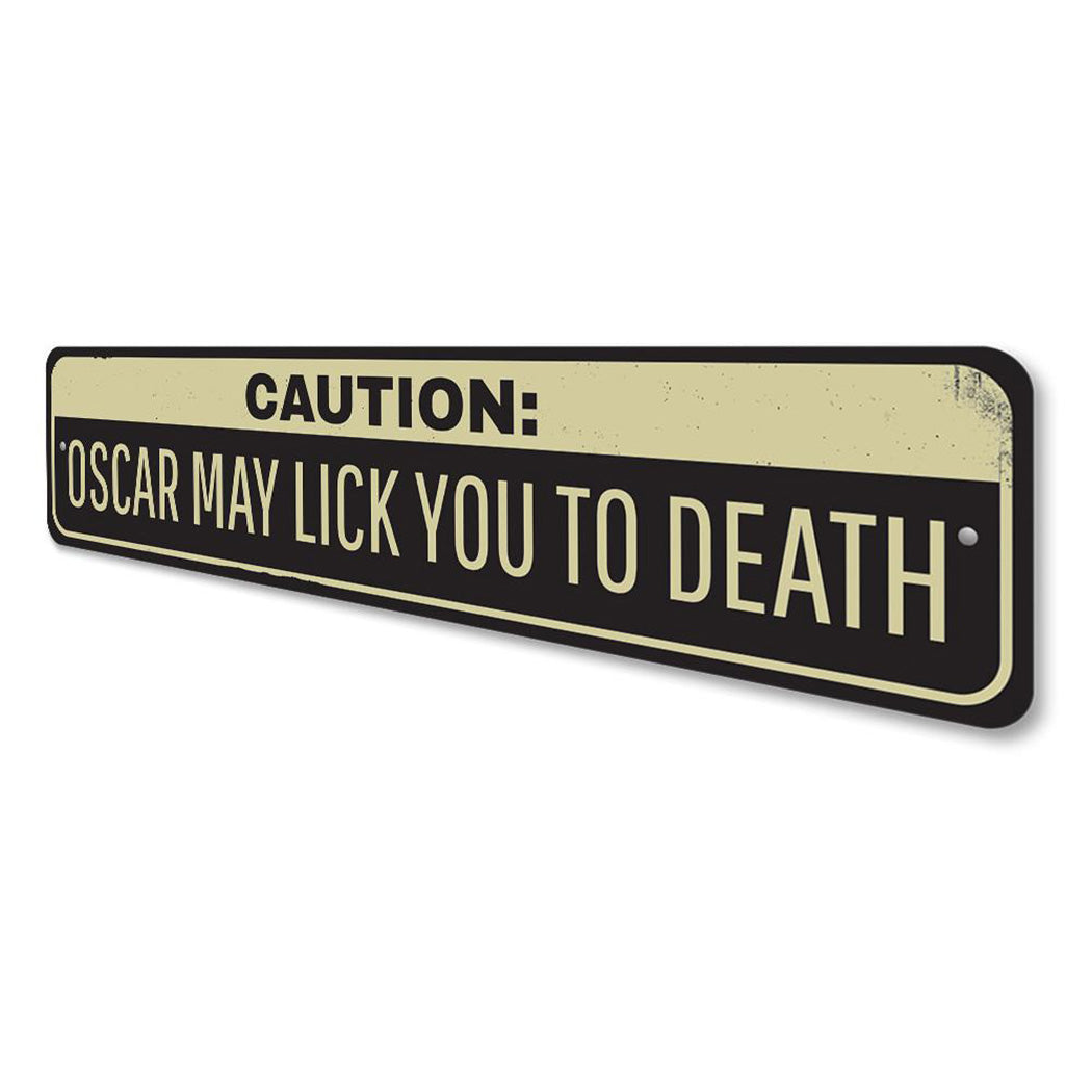 Pet May Lick To Death Sign