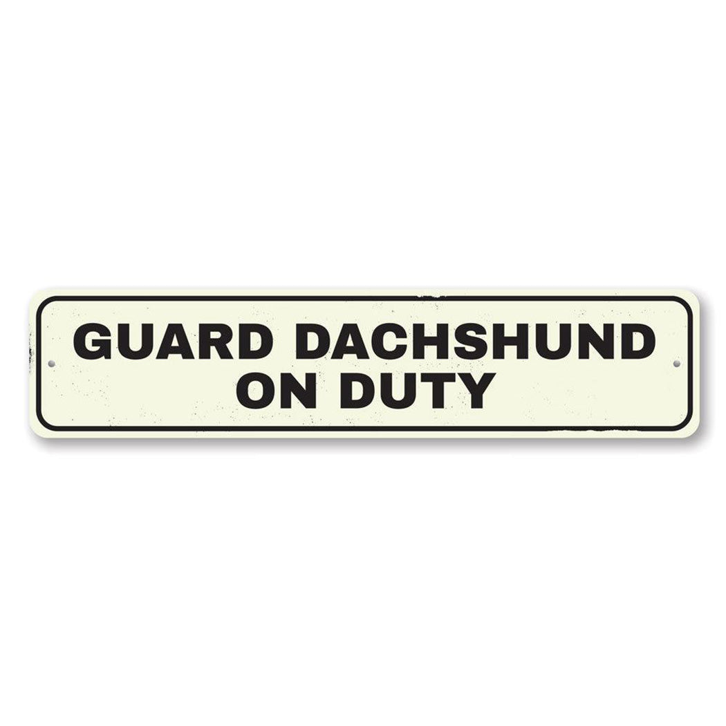 Guard Pet On Duty Metal Sign