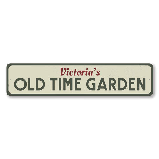 Old Time Garden Metal Sign