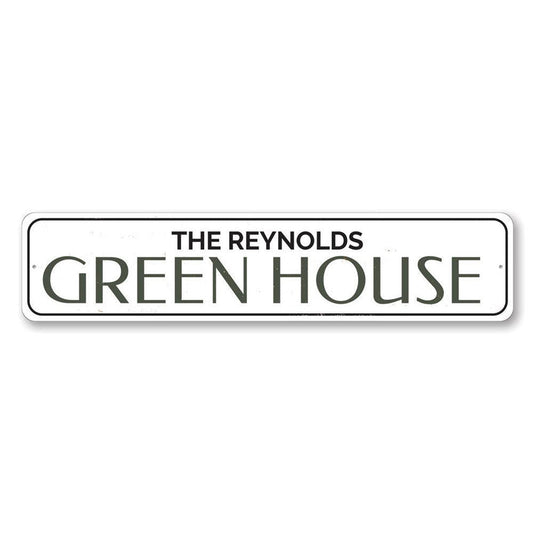 Green House Metal Sign