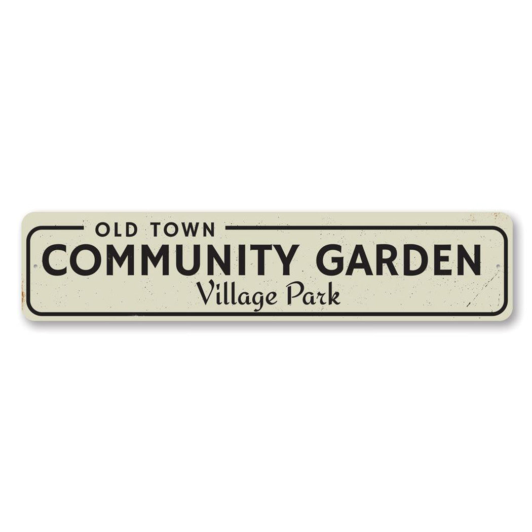 Old Town Community Garden Metal Sign