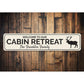 Cabin Retreat Sign