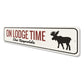 On Lodge Time Sign