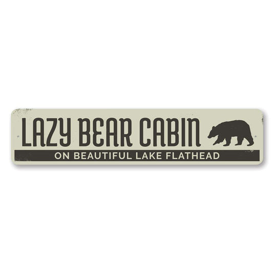Lazy Bear Cabin Metal Sign