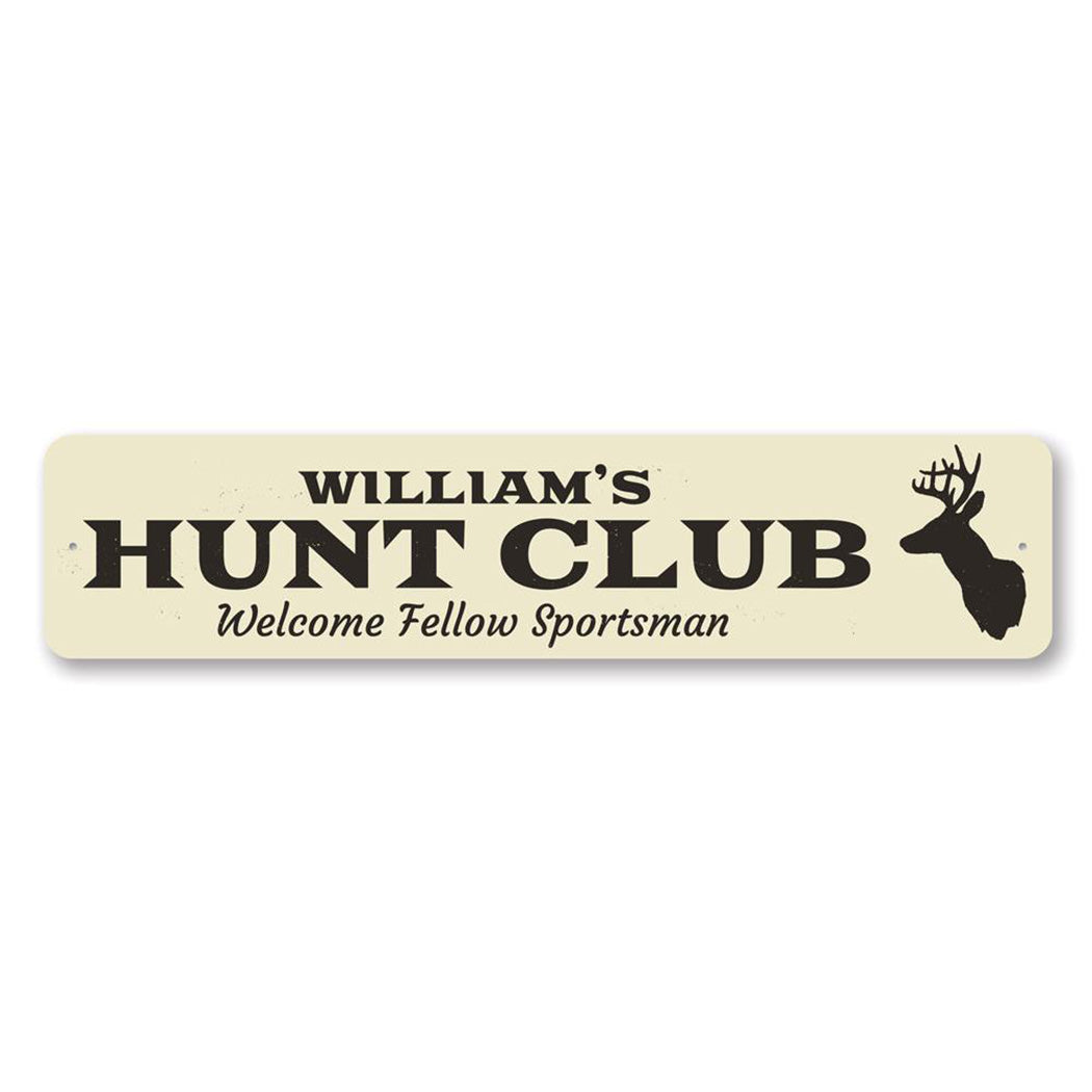 Hunt Club Metal Sign