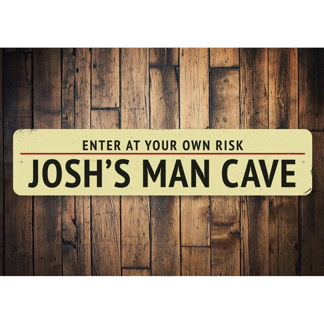 Man Cave Entrance Warning Sign