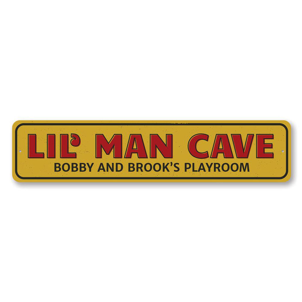 Lil Man Cave Metal Sign