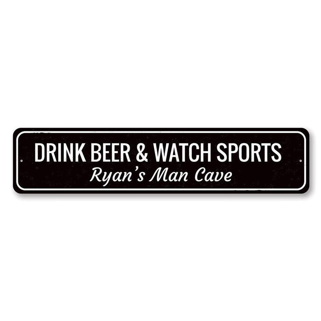 Drink Beer & Watch Sports Metal Sign