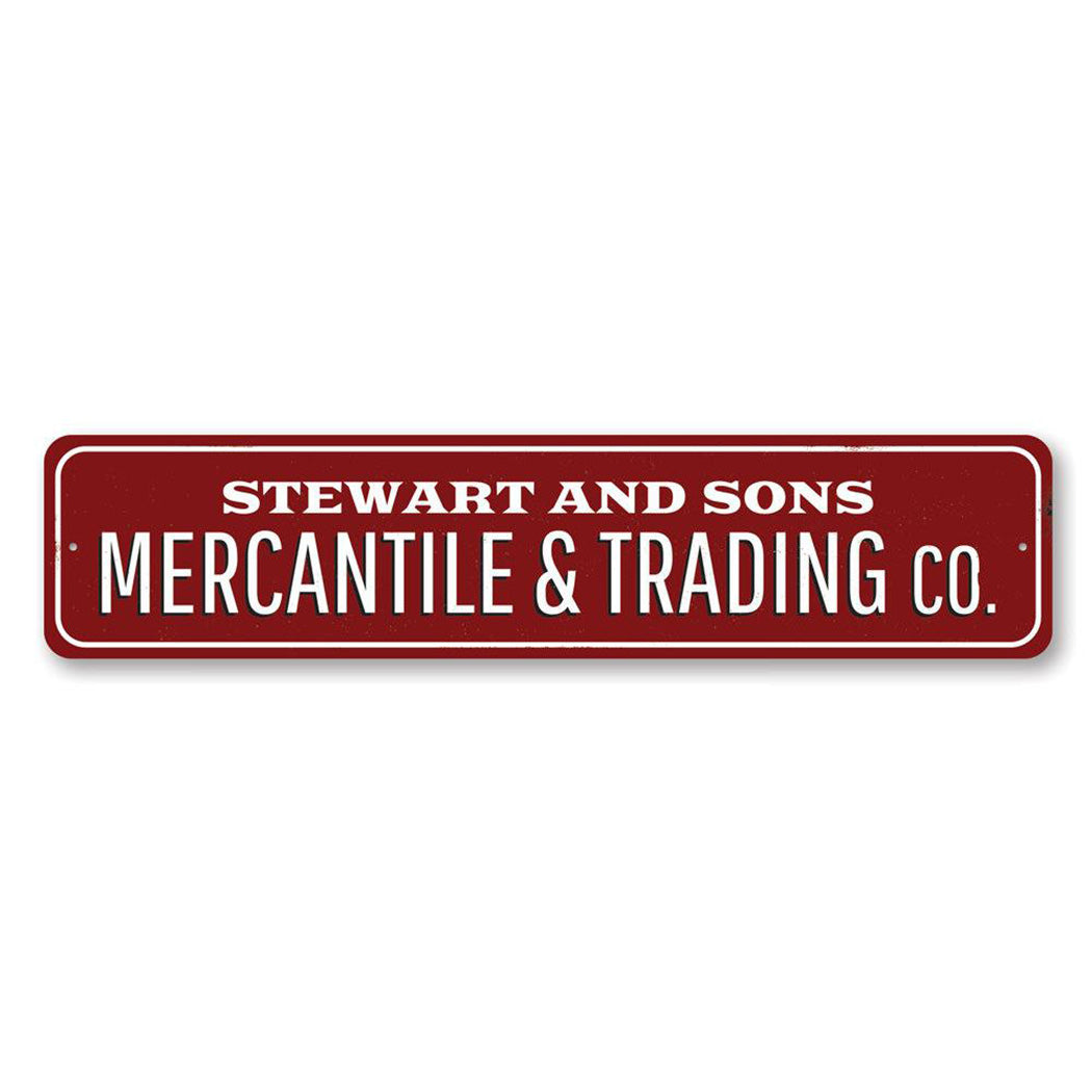 Mercantile & Trading Company Metal Sign