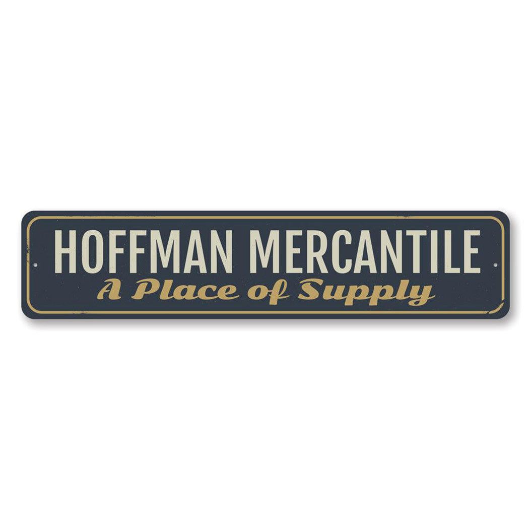 Family Mercantile Metal Sign