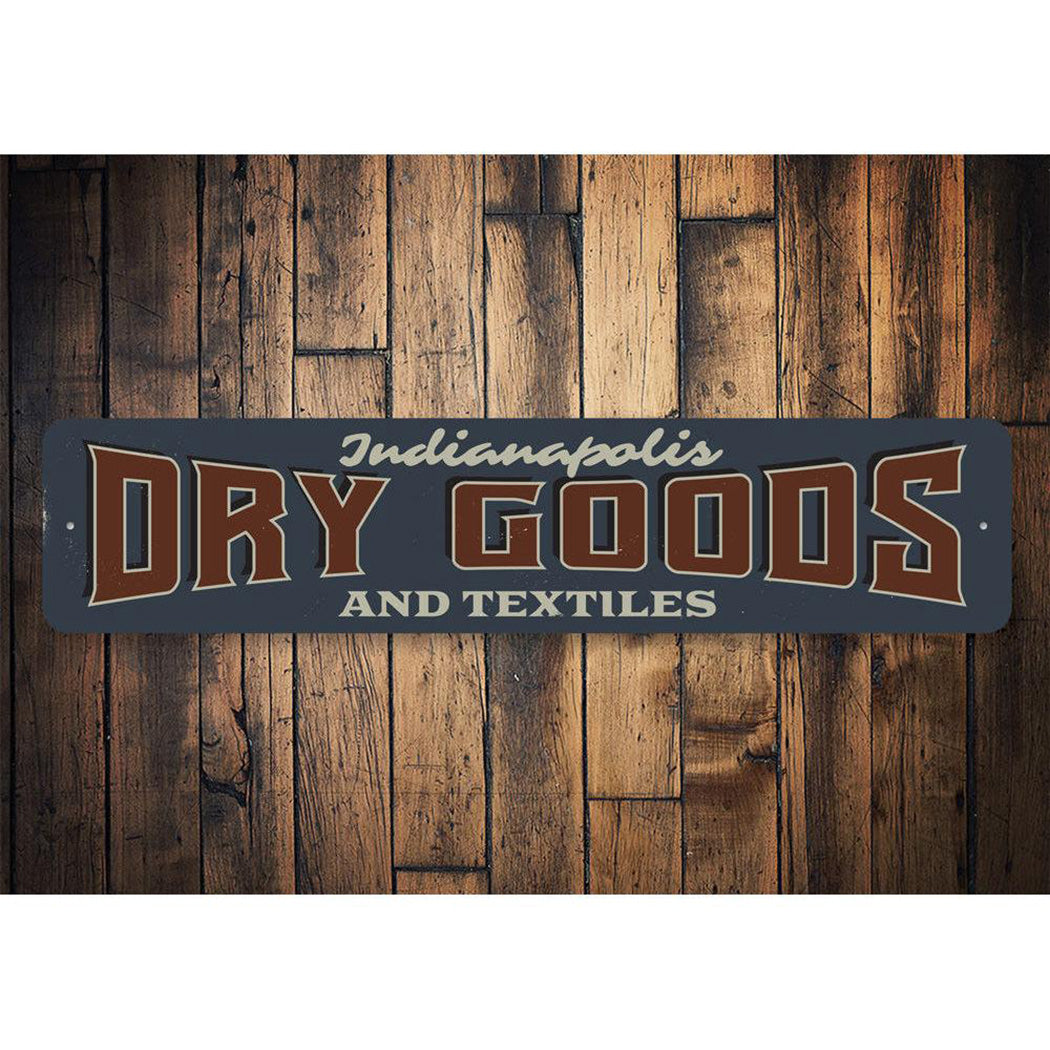 Dry Goods and Textiles Sign