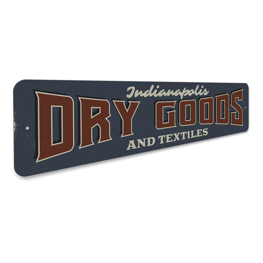 Dry Goods and Textiles Sign