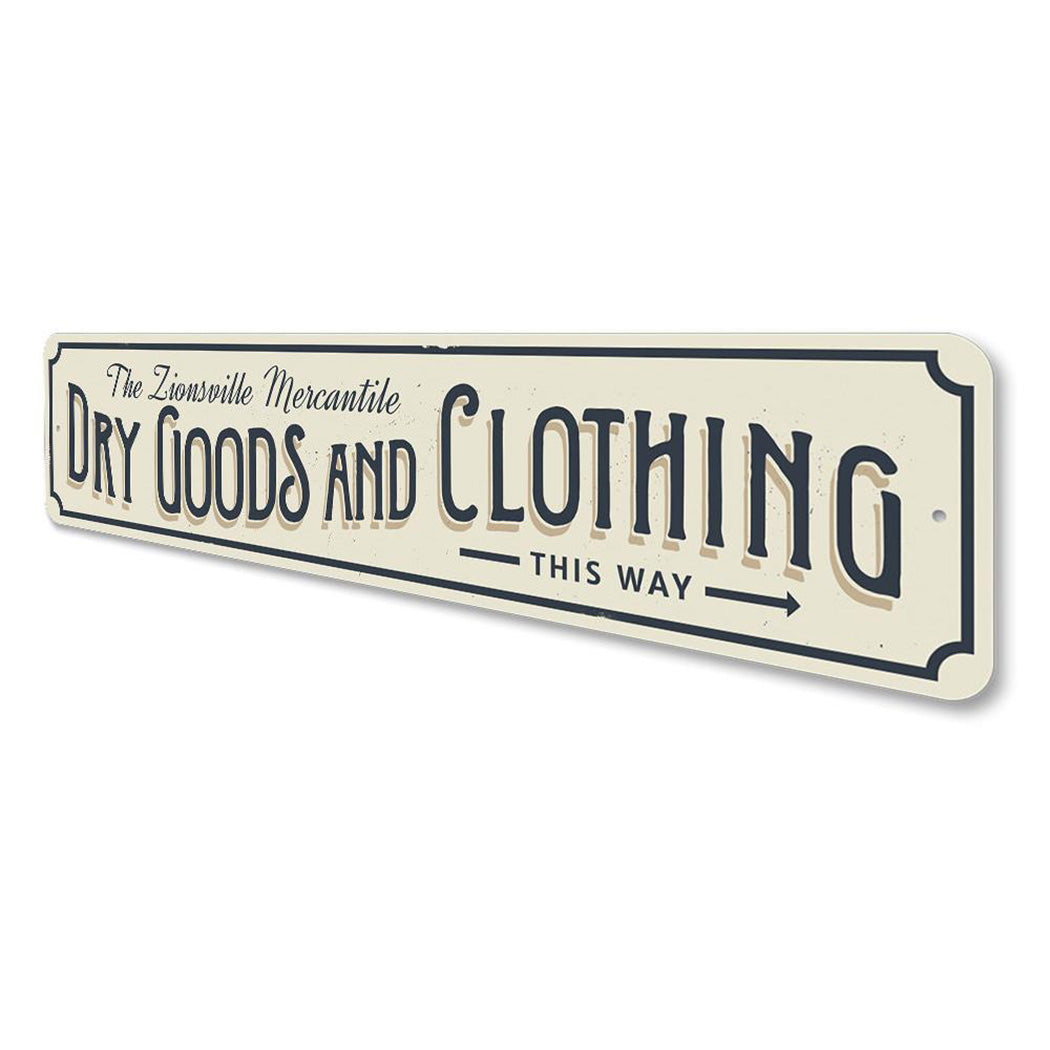 Dry Goods and Clothing Sign