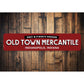 Old Town Mercantile Sign