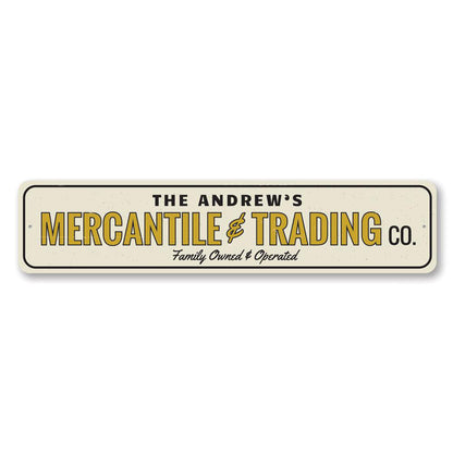 Mercantile & Trading Co Metal Sign