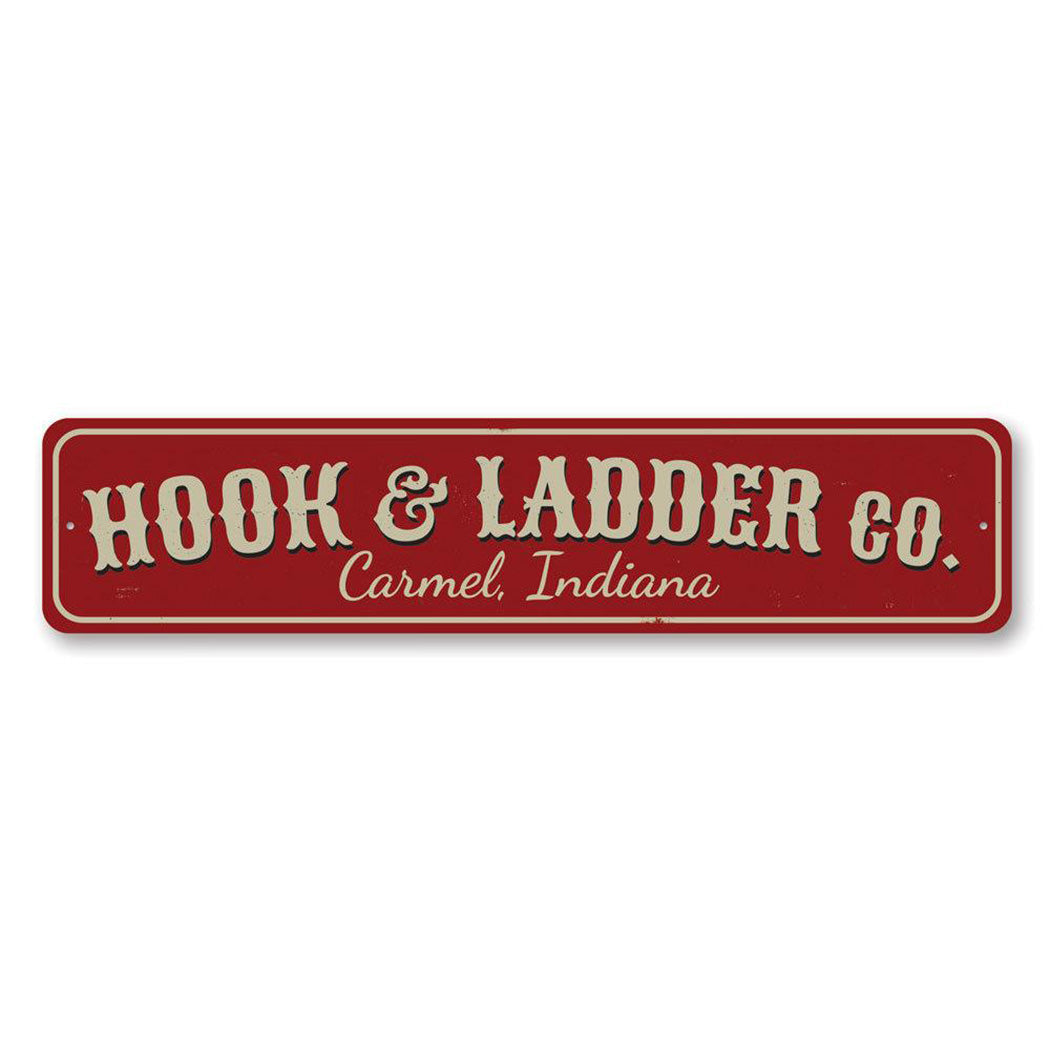 Hook & Ladder Company Metal Sign
