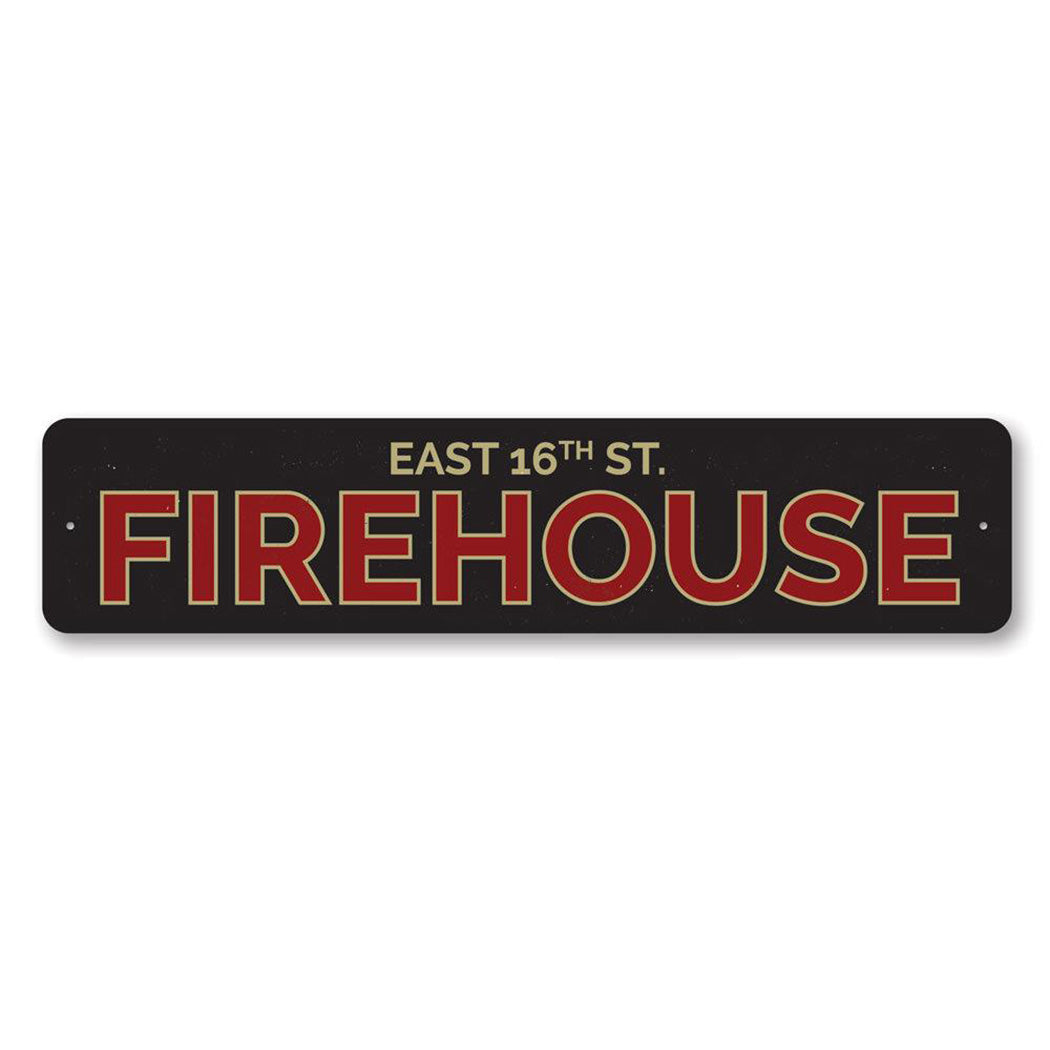 Firehouse Street Name Metal Sign