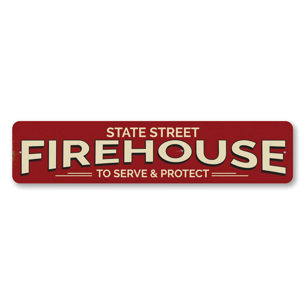 Firehouse Serve and Protect Metal Sign