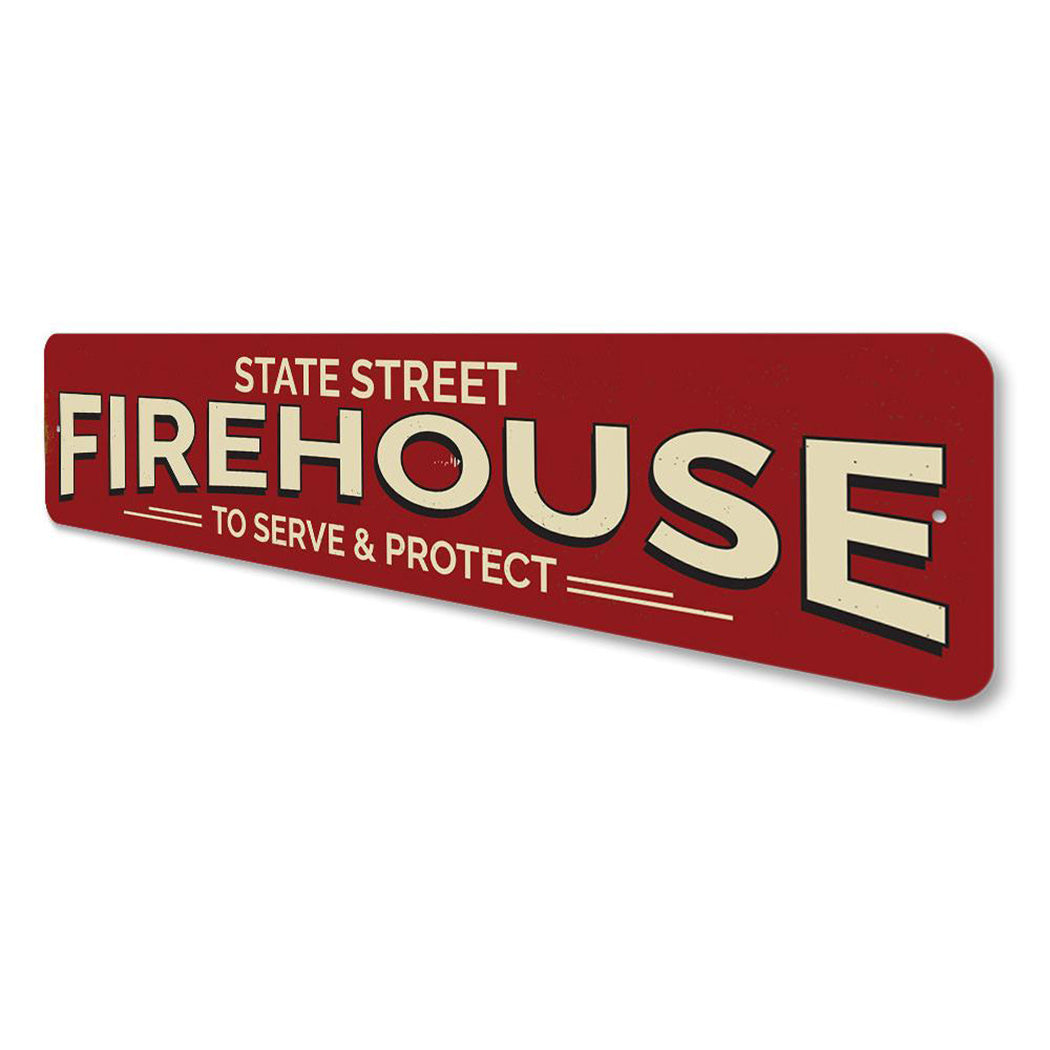 Firehouse Serve and Protect Sign
