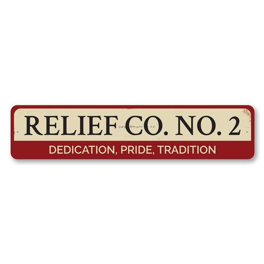Firehouse Relief Company Metal Sign