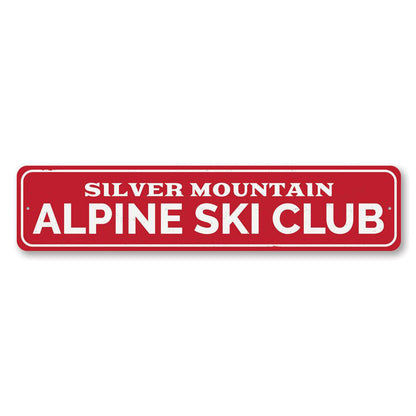 Alpine Ski Club Metal Sign